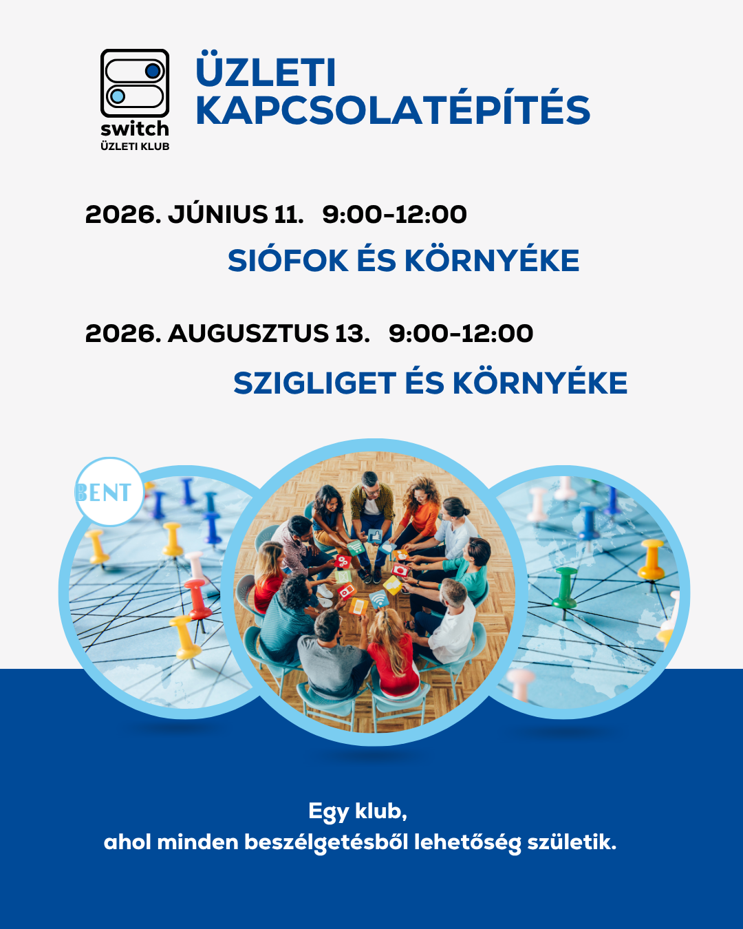 Switch Üzleti KLub - balatoni networking esemény BENT