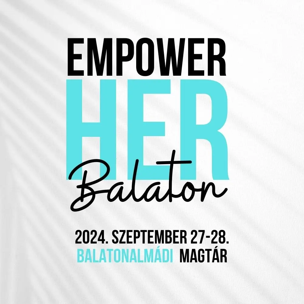 EmpowerHer Balaton konferencia 2024