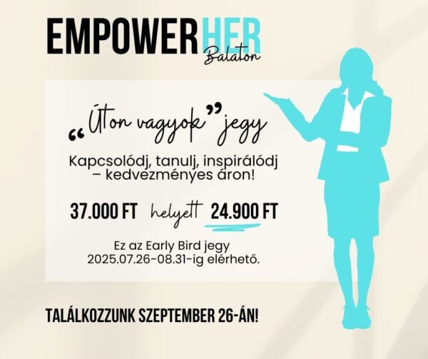 EmpowerHER Balaton - Early bird jegy