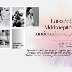 Látszódj! - Márkaépítő tanácsadói nap