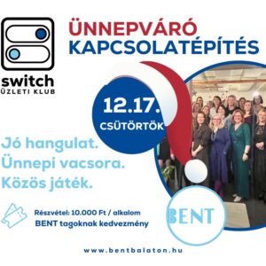 Switch üzleti klub ünnepváró - Balatoni Vállalkozók Karácsonyi Estje