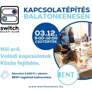 Switch üzleti klub találkozó - Balatonkenese - 2026. március 12.