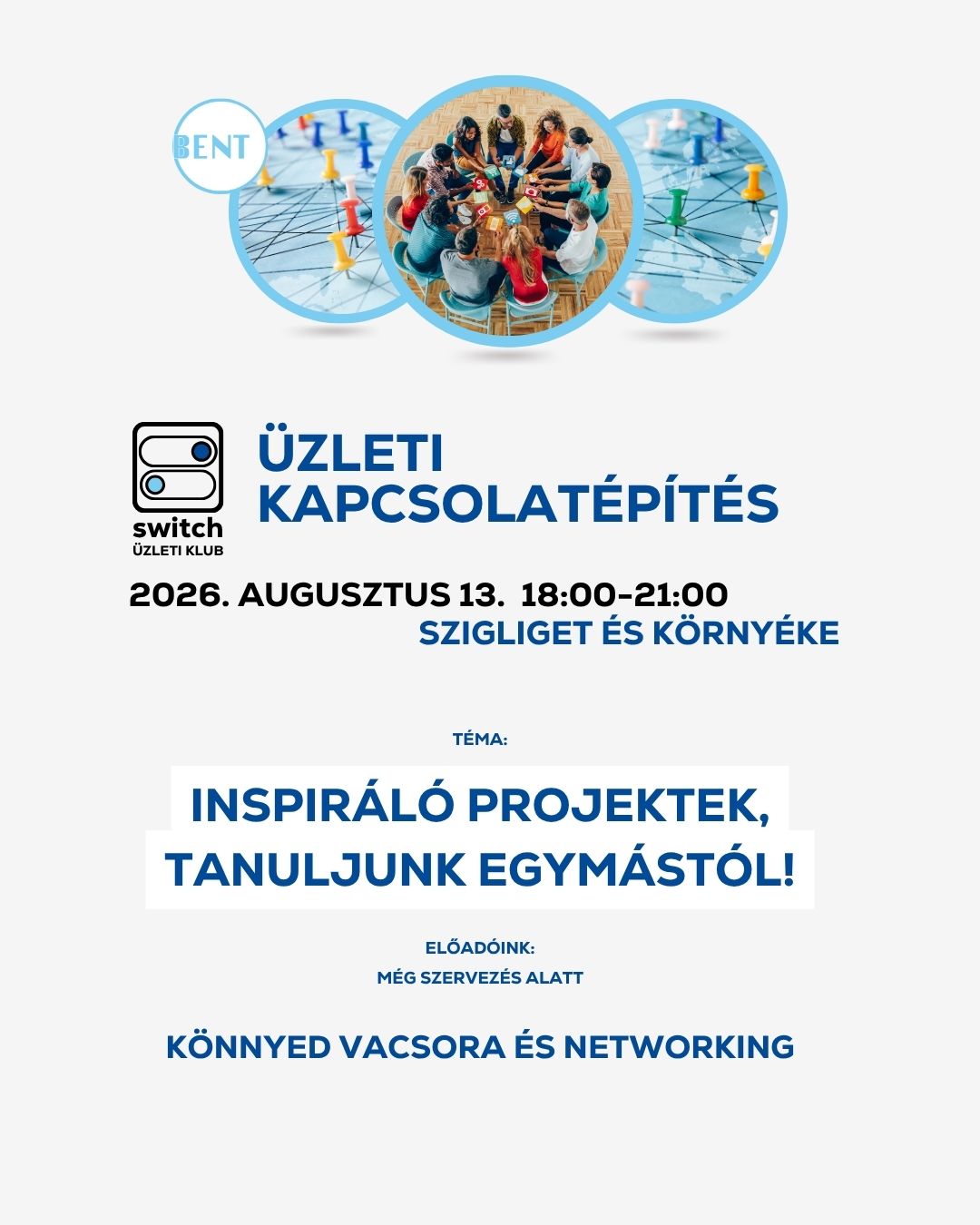 Switch Üzleti KLub - balatoni networking esemény BENT